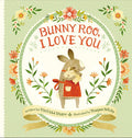 Bunny Roo I love you